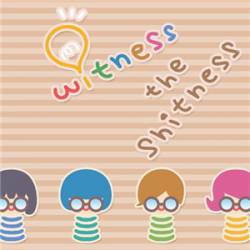 Down I Go : Witness the Shitness